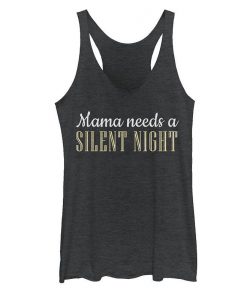 Christmas Mama Needs A Silent Night Tanktop AL6MA1