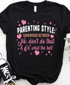 Parenting Style T-Shirt SR10MA1