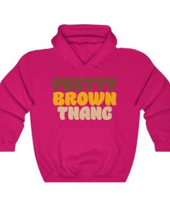 Pretty Brown Thang Hoodie EL15MA1