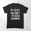 Pussy Money T-Shirt EL15MA1