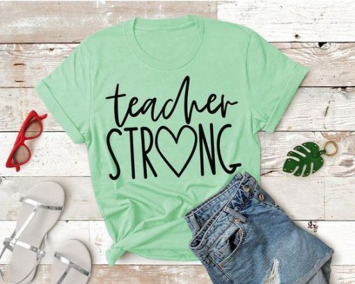 Teacher Strong T-Shirt SR10MA1