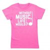 Without Music T-Shirt EL15MA1