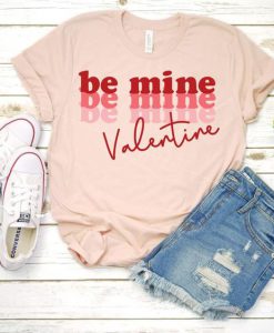 Be Mine T-Shirt EL3A1