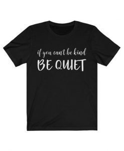 Be Quiet T-Shirt IM24A1