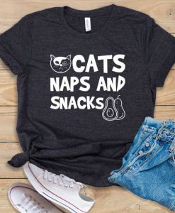 Cats Naps and Snacks T-Shirt EL3A1