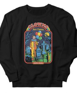 Clowns Are Funny Sweatshirt IM24A1