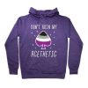 Don't Ruin My Acethetic Hoodie IM24A1