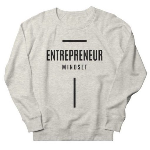 Entrepreneur Mindset Sweatshirt PU6A1