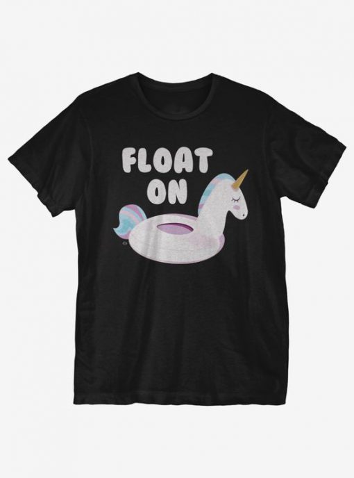 Float On Unicorn T-Shirt SD12A1