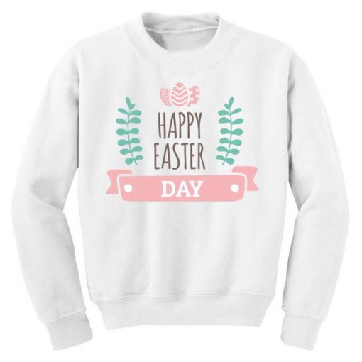 Happy Easter Day Sweatshirt EL3A1