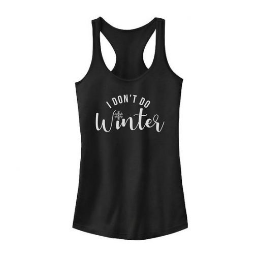 I Don't Do Winter Tank Top IM24A1