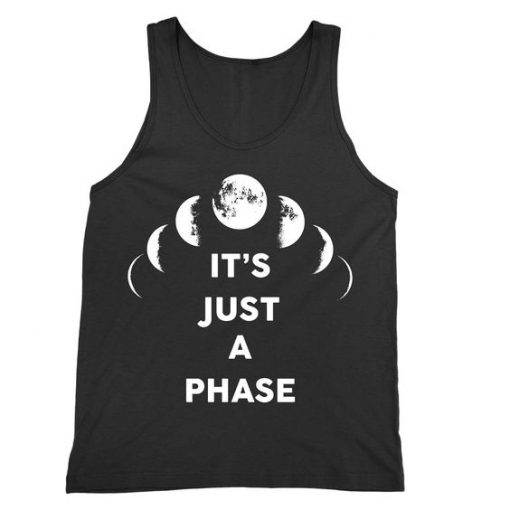 Its Just A Phase Tank Top FA21A1