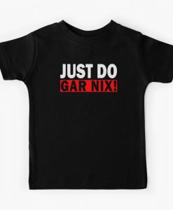 Just Do Gar Nix T-Shirt IM20A1