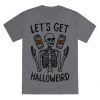Let's Get Halloweird T-Shirt PU6A1