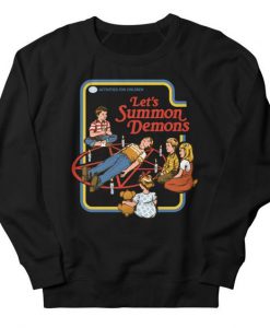 Let's Summon Demons Sweatshirt PU27A1