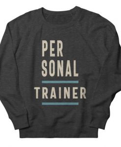 Personal Trainer Sweatshirt PU6A1