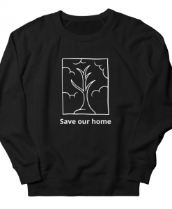 Save our Home Sweatshirt IM20A1