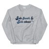 Sole Fresh Sole Clean Sweatshirt AL23A1