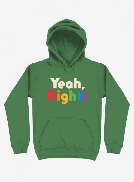 Yeah Rights Rainbow Hoodie IM24A1