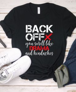 Back Off Drama T-Shirt SR20M1