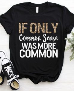 Common Sense T-Shirt SR7M1