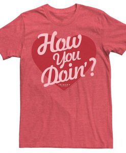 How You Doin T-Shirt EL17M1