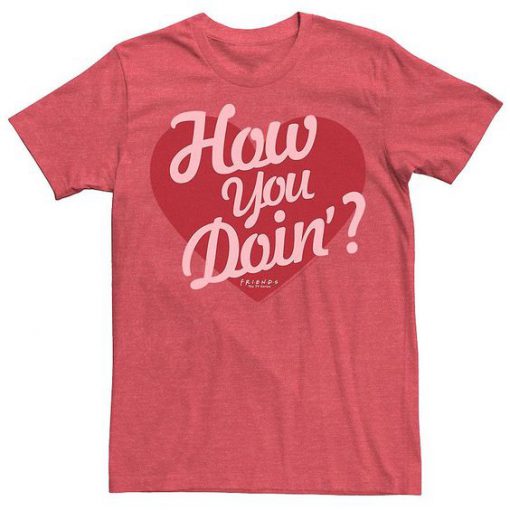 How You Doin T-Shirt EL17M1