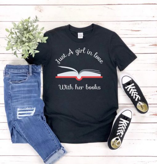 Love With Her Books T-Shirt SR7M1