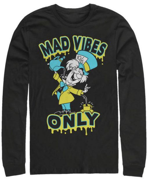 Mad Vibes Only Sweatshirt SR7M1