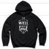 It Is Well With My Soul Christian Hoodie AL9AG1
