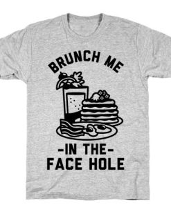 Brunch Me T-Shirt AL31O1