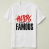 Famous T-shirt