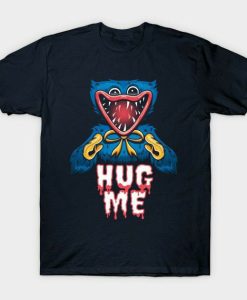 Hug Me T-shirt