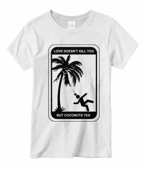 Coconuts Yes T-shirt