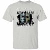 Stay Safe T-shirt