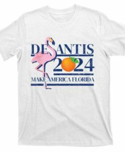 Desantis 2024 T-shirt