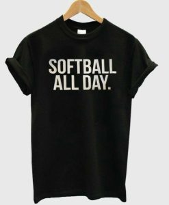 Softball All Day T-shirt