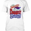 Biggiest Smiles T-shirt