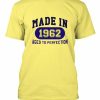 Made in 1962 T-shirt