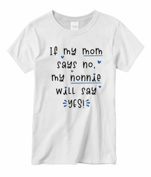 My Nonnie T-shirt