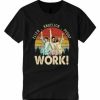 Work T-shirt
