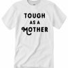 A Mother T-shirt