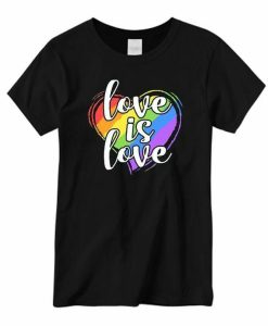 Love Is Love T-shirt