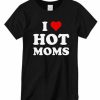 Hot Moms T-shirt
