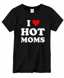 Hot Moms T-shirt