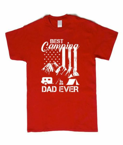 Camping Dad Ever T-shirt