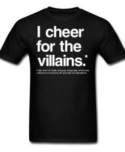 I Cheer for the Villains T-Shirt AL15AG2