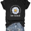 Sun Flower Be Kind T-Shirt AL21AG2