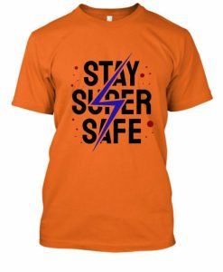 Stay Suder Safe T-shirt