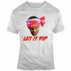 Let It Trip T-shirt